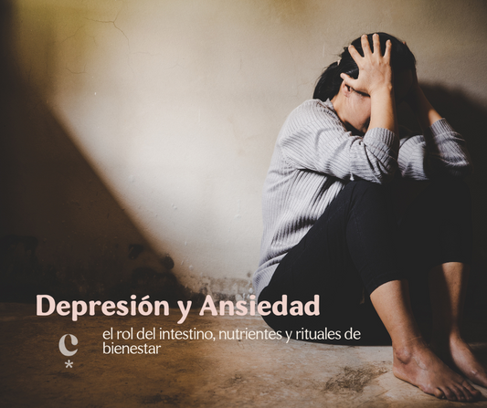 Depresión y ansiedad: el rol del intestino, nutrientes y rituales de bienestar