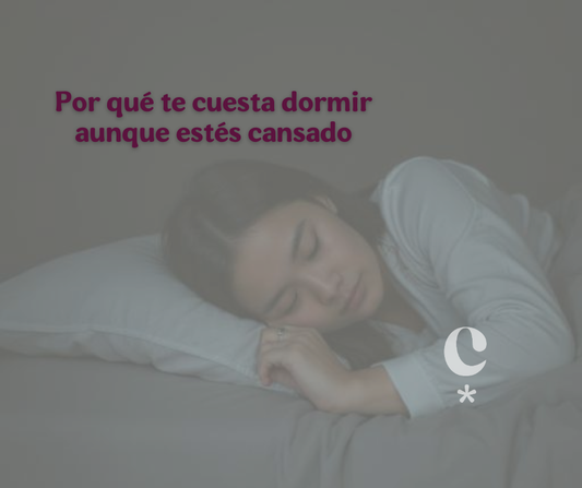Por qué te cuesta dormir aunque estés cansado