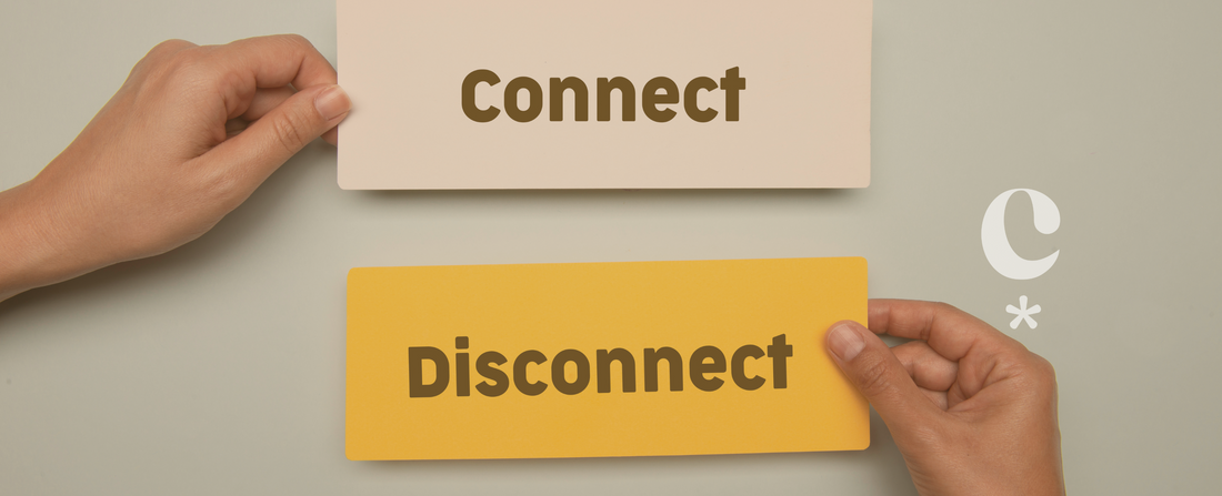 disconnect to connect