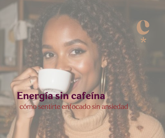 Energía sin cafeína: cómo sentirte enfocado sin ansiedad ni crash