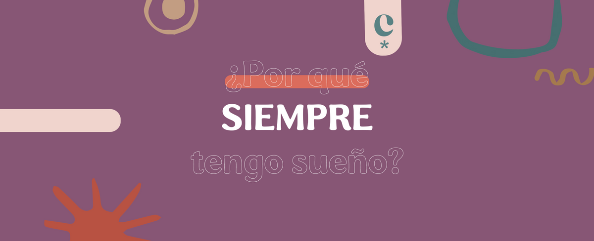 ¿Por qué siempre tengo sueño?
