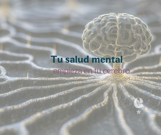 Tu salud mental empieza en tu cerebro