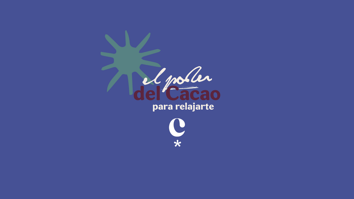 El Poder del Cacao para Relajarte!